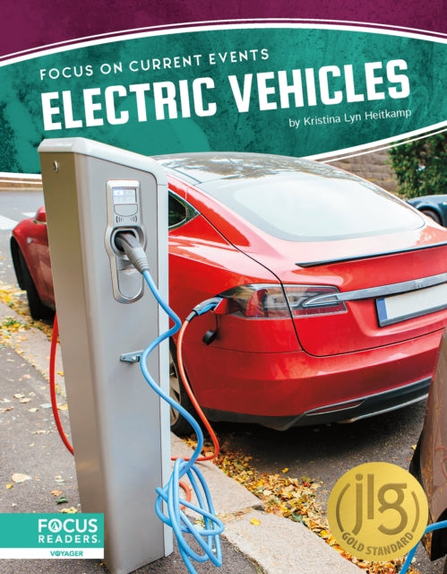 Book cover of: Electric Vehicles. By: Kristina Lyn Heitkamp