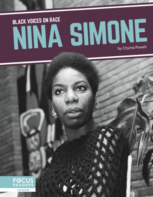 Book cover of: Nina Simone. By: Chyina Powell