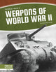 Book cover of: Weapons of World War II. By: Clara MacCarald