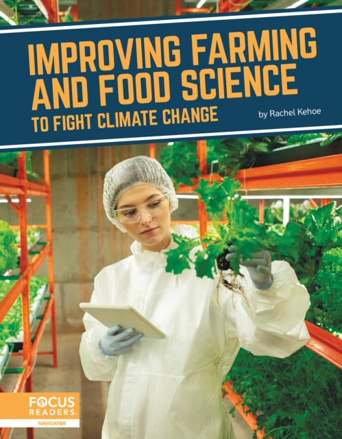 Improving Farming and Food Science to Fight Climate Change 9781637393246 Rachel Kehoe