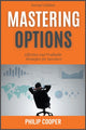 Book cover of: Mastering Options. By: Philip Cooper