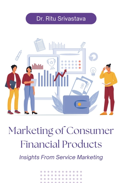 Book cover of: Marketing of Consumer Financial Products. By: Ritu Srivastava