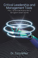 Book cover of: Critical Leadership and Management Tools for Contemporary Organizations. By: Tony Miller