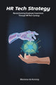 Book cover of: HR Tech Strategy. By: Marlene de Koning