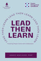 Book cover of: Lead Then Learn. By: Annie MacLeod