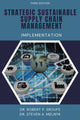 Book cover of: Strategic Sustainable Supply Chain Management. By: Steven A. Melnyk
