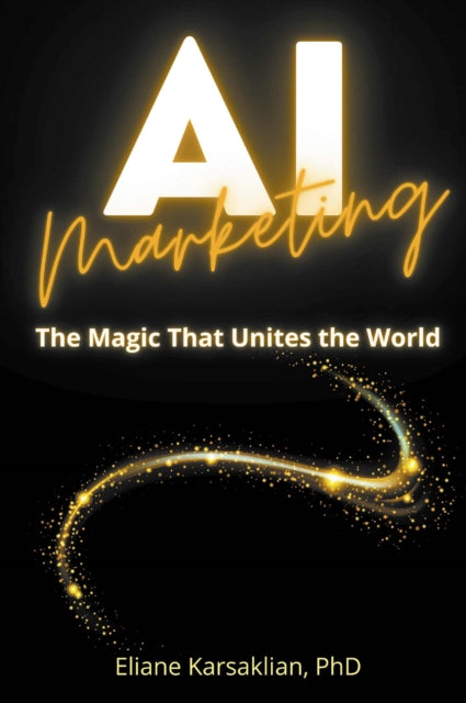 Book cover of: AI Marketing. By: Eliane Karsaklian