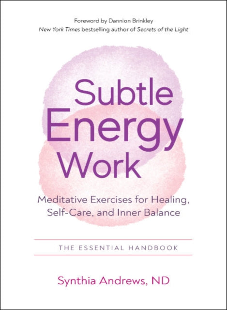 Book cover of: Subtle Energy Work. By: Synthia Andrews