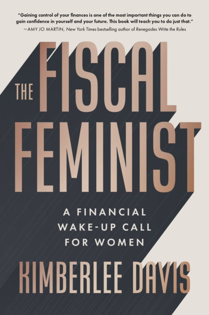 Book cover of: Fiscal Feminist. By: Kimberlee Davis