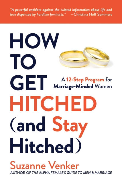 Book cover of: How to Get Hitched (and Stay Hitched). By: Suzanne Venker