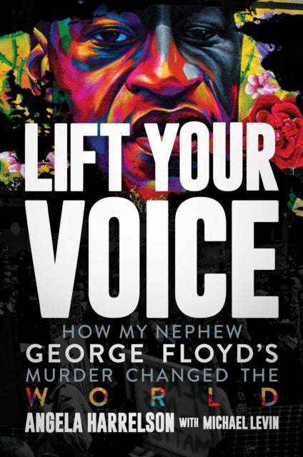 Book cover of: Lift Your Voice. By: Angela Harrelson