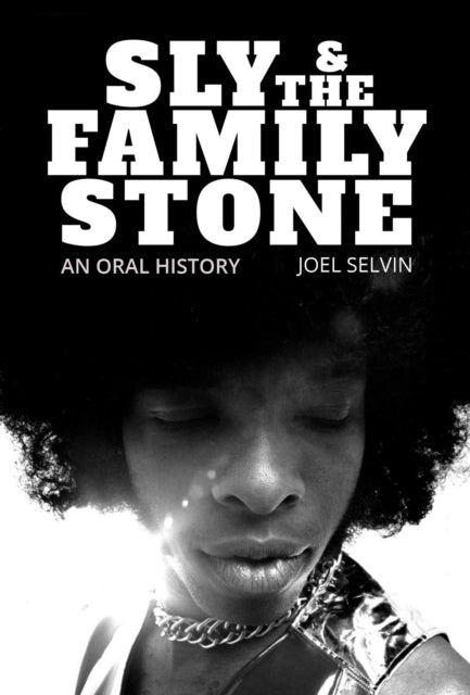 Book cover of: Sly & the Family Stone. By: Joel Selvin