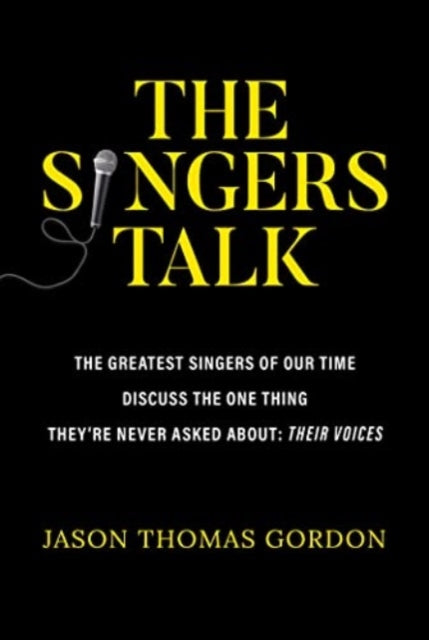 Book cover of: Singers Talk. By: Jason Thomas Gordon