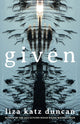 Book cover of: Given. By: Liza Katz Duncan