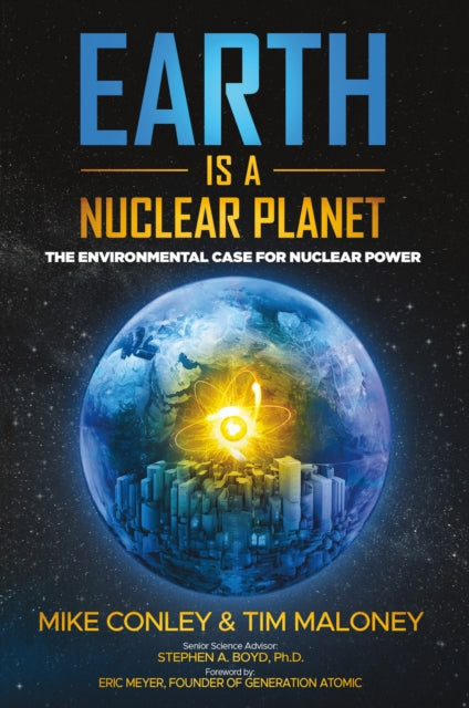 Book cover of: Earth is a Nuclear Planet. By: Mike Conley