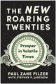 Book cover of: New Roaring Twenties. By: Paul Zane Pilzer
