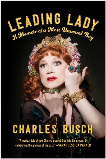 Book cover of: Leading Lady. By: Charles Busch