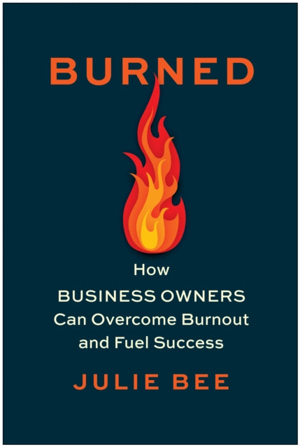 Book cover of: Burned. By: Julie Bee