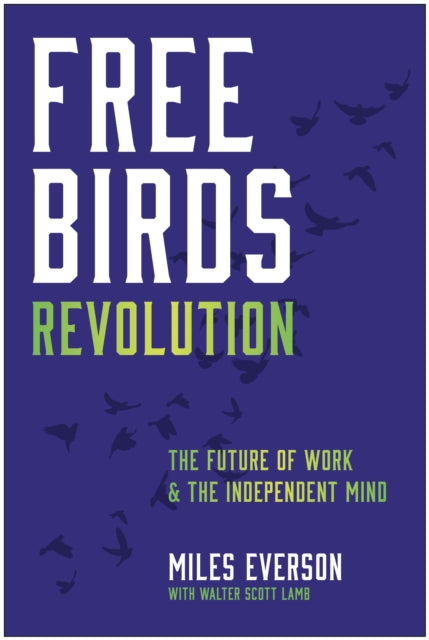 Book cover of: Free Birds Revolution. By: Miles Everson