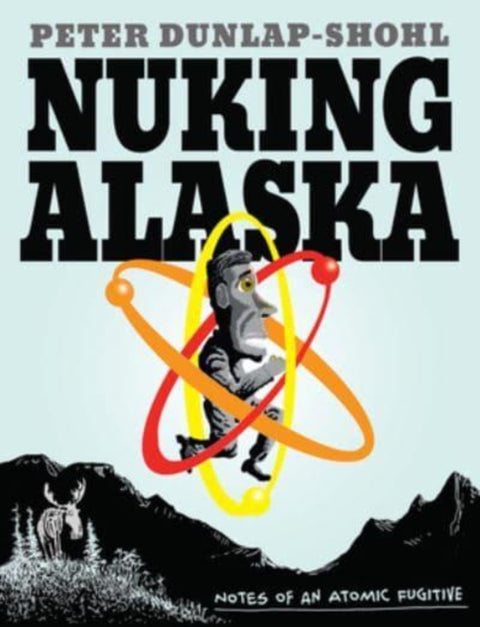 Nuking Alaska