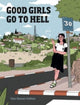 Book cover of: Good Girls Go to Hell. By: Tohar Sherman-Friedman