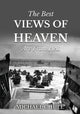 Book cover of: Best Views of Heaven Are from Hell. By: Michael C. Hill