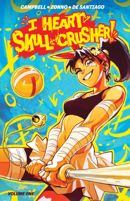 Book cover of: I Heart Skull-Crusher!. By: Josie Campbell