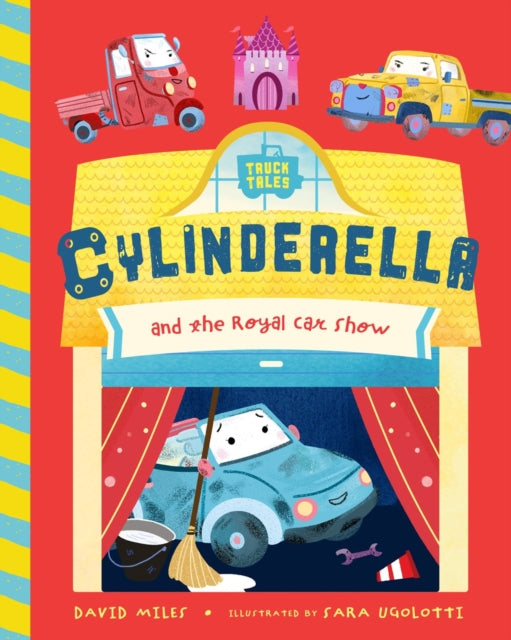 Book cover of: Cylinderella. By: Miles, David
