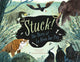 Book cover of: Stuck! The Story of La Brea Tar Pits. By: Joyce Uglow