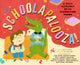 Book cover of: Schoolapalooza. By: Bushel & Peck Books