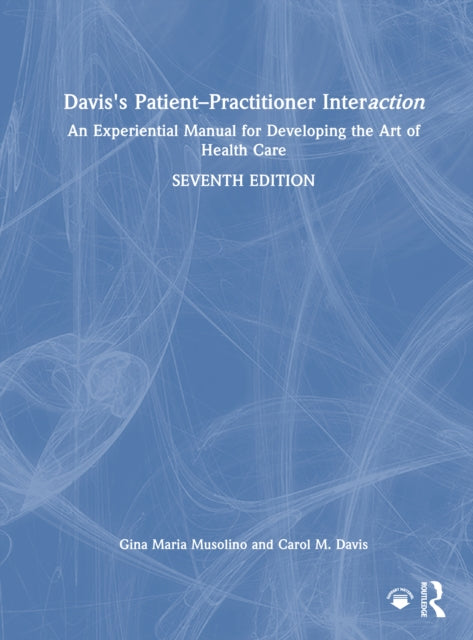 Book cover of: Davis's Patient–Practitioner Interaction. By: Gina Maria Musolino