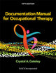 Book cover of: Documentation Manual for Occupational Therapy. By: Crystal Gateley