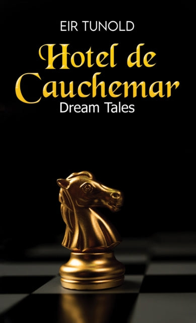 Book cover of: Hotel de Cauchemar. By: EIR Tunold