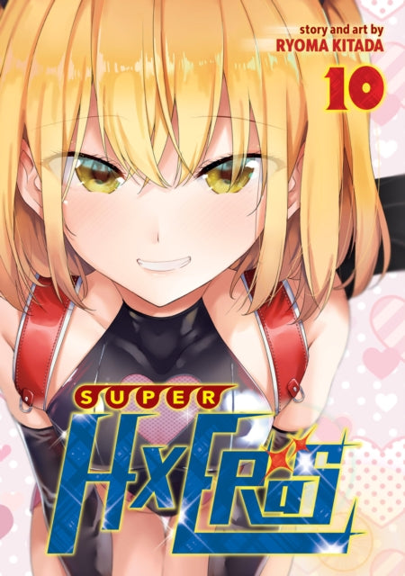 Book cover of: SUPER HXEROS Vol. 10. By: Ryoma Kitada