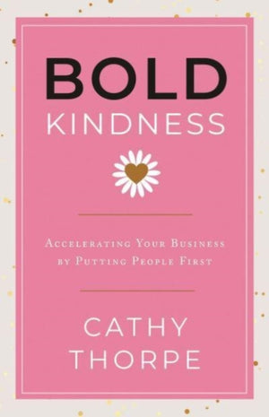 Bold Kindness
