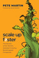 Book cover of: Scale Up Faster. By: Pete Martin