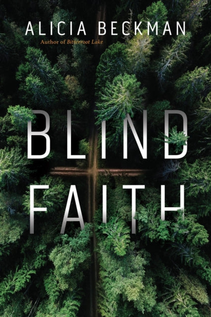 Book cover of: Blind Faith. By: Alicia Beckman