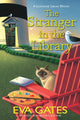 Book cover of: Stranger in the Library. By: Eva Gates