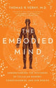 Book cover of: Embodied Mind. By: Thomas R. Verny
