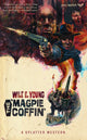 Book cover of: Magpie Coffin. By: Wile E. Young