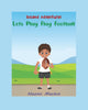Book cover of: Let's Play Flag Football. By: Naomi Machin