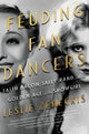 Book cover of: Feuding Fan Dancers. By: Leslie Zemeckis
