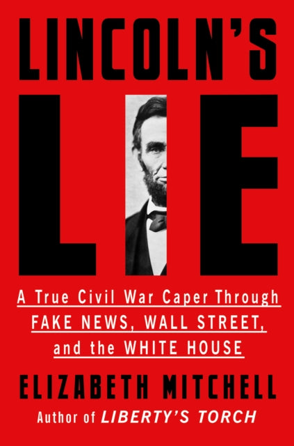 Book cover of: Lincoln's Lie. By: Elizabeth Mitchell