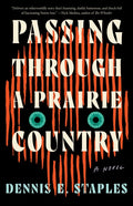 Passing Through a Prairie Country