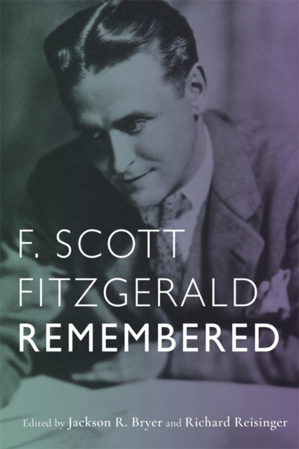 Book cover of: F. Scott Fitzgerald Remembered. By: Jackson R. Bryer