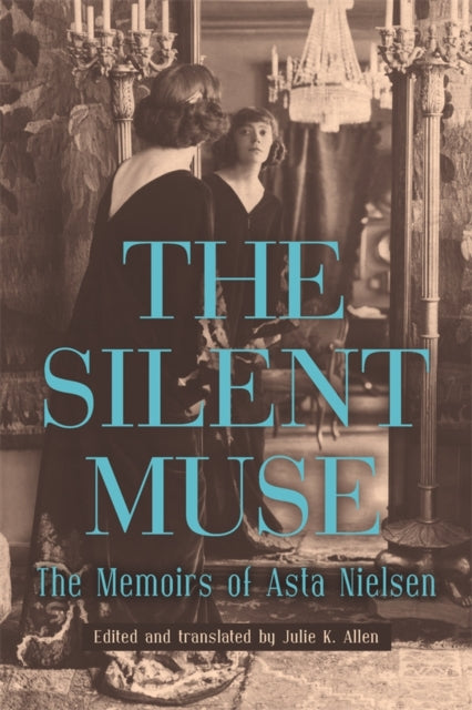 Book cover of: Silent Muse. By: Asta Nielsen