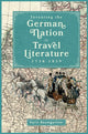 Book cover of: Inventing the German Nation in Travel Literature, 1738-1839. By: Karin Baumgartner