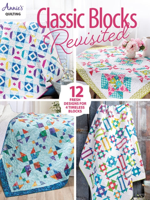 Book cover of: Classic Blocks Revisited. By: Annie's