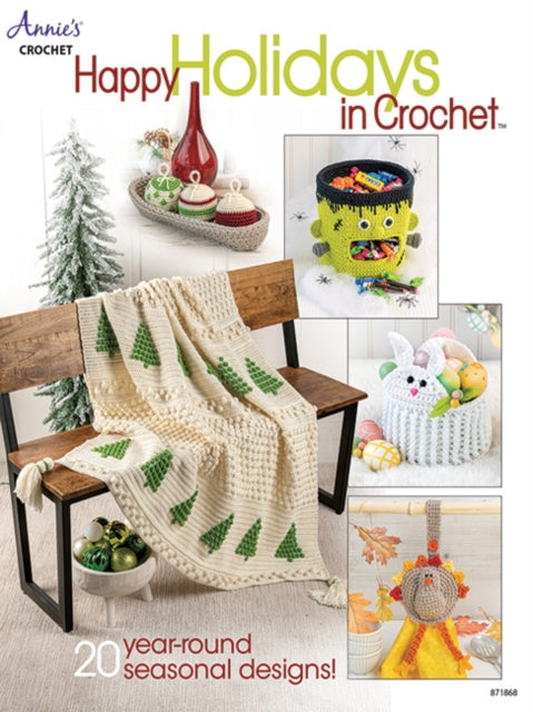Book cover of: Happy Holidays in Crochet. By: Annie's