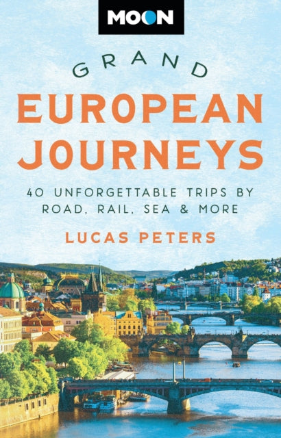 Book cover of: Moon Grand European Journeys. By: Lucas Peters